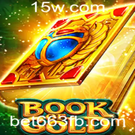 Explorando o Mundo Fascinante de BookofGold em Bet663